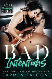 Bad Intentions (Bad Housewives Club Book 1)