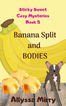 Banana Split and Bodies