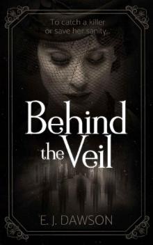 Behind the Veil