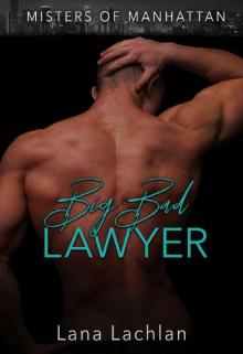 Big Bad Lawyer (Misters of Manhattan Book 1)