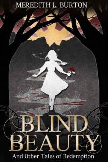 Blind Beauty and Other Tales of Redemption