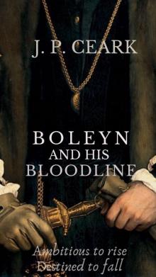 Boleyn And His Bloodline