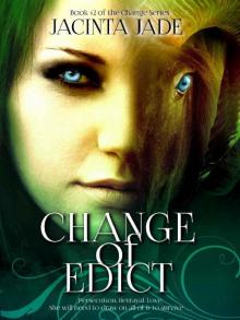 Change of Edict (The Change Series Book 2)