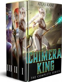 Chimera King Box Set Books 1-3