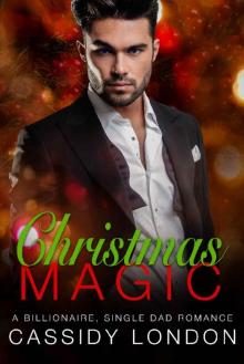 Christmas Magic: A Billionaire Single Dad Romance