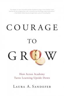 Courage to Grow