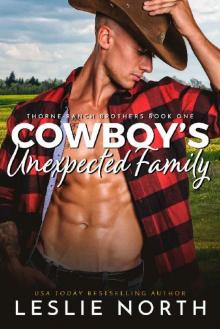 Cowboy's Unexpected Family (Thorne Ranch Brothers Book 1)