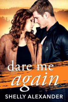 Dare Me Again (Angel Fire Falls Book 2)