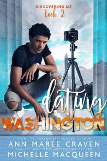 Dating Washington (Discovering Me #2)