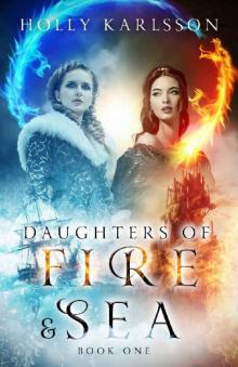 Daughters of Fire & Sea