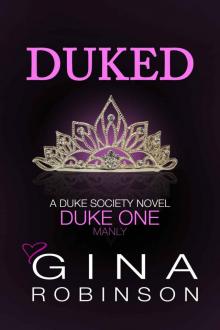 Duked: Duke One, Duke Society Series