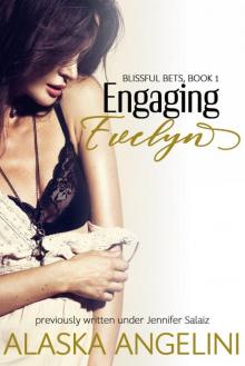 Engaging Evelyn (Blissful Bets #1)