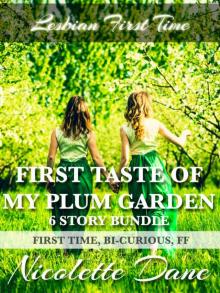 First Taste of My Plum Garden