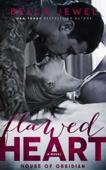 Flawed Heart (House Of Obsidian #1)