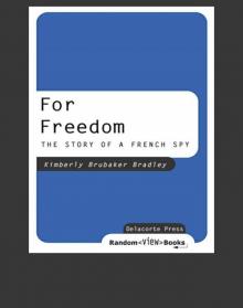 For Freedom: The Story of a French Spy