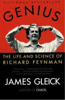 Genius: The Life and Science of Richard Feynman