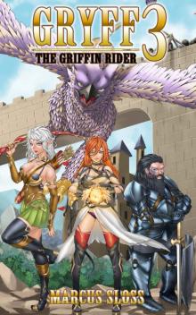 Gryff The Griffin Rider 3 (A Fantastic Harem)