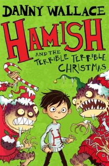 Hamish and the Terrible, Terrible Christmas