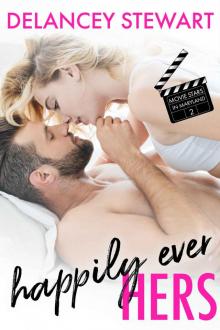 Happily Ever Hers: Movie Stars in Maryland, Book Two