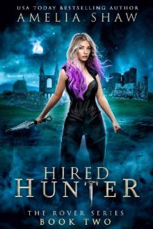 Hired Hunter (The Rover series Book 2)