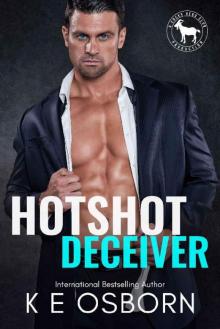 Hotshot Deceiver: A Hero Club Novel