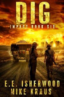 Impact | Book 6 | Dig