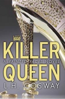 Killer Queen: A Painted Faces Novel