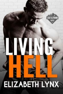 Living Hell (Lost and Found Book 2)