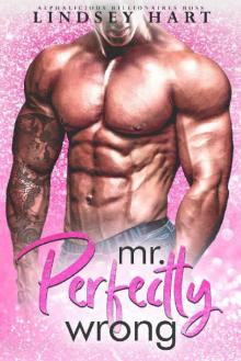 Mr. Perfectly Wrong (Alphalicious Billionaires Boss Book 5)