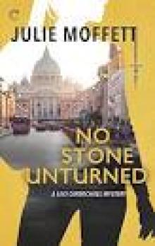 No Stone Unturned: A Lexi Carmichael Mystery, Book Eleven