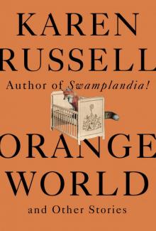 Orange World and Other Stories