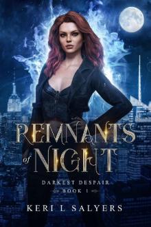 Remnants of Night (Darkest Despair Book 1)