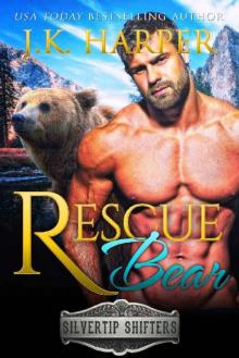 Rescue Bear: Cortez (Silvertip Shifters)