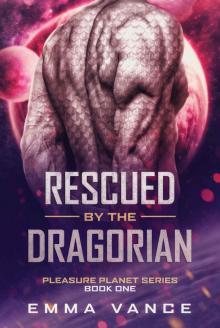 Rescued by the Dragorian