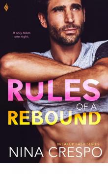 Rules of a Rebound (Breakup Bash)