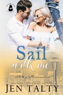 Sail With Me: A With Me in Seattle Universe Novel