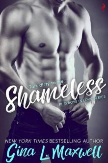 Shameless (Playboys in Love #1)