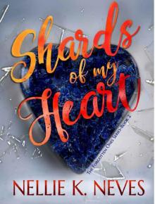 Shards of My Heart (The Forgotten Ones Book 2)