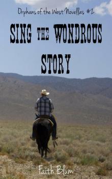 Sing the Wondrous Story