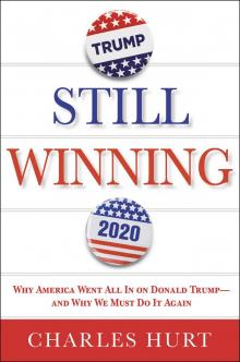 Still Winning : Our Last Hope to Be Great Again (9781546085287)