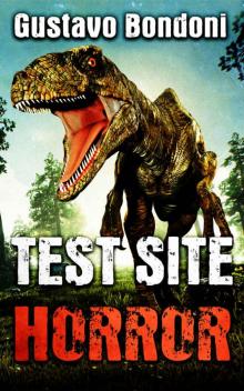 Test Site Horror