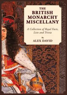 The British Monarchy Miscellany