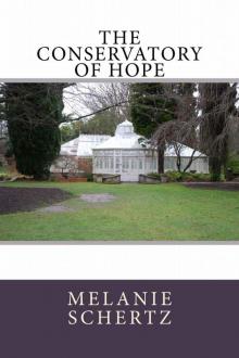 The Conservatory of Hope