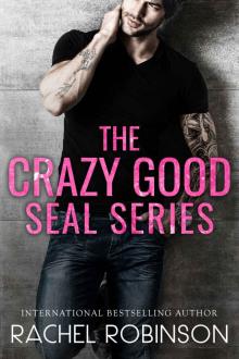 The Crazy Good SEAL Series: Books 1-3