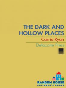 The Dark and Hollow Places