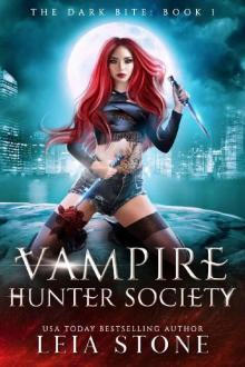 The Dark Bite: Vampire Hunter Society