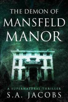 The Demon of Mansfeld Manor