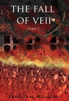 The Fall of Veii- Part 1