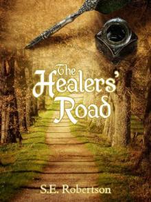 The Healers' Road