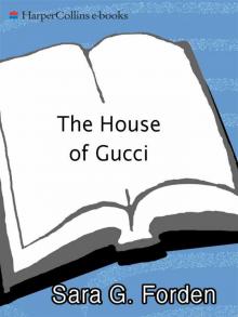 The House of Gucci